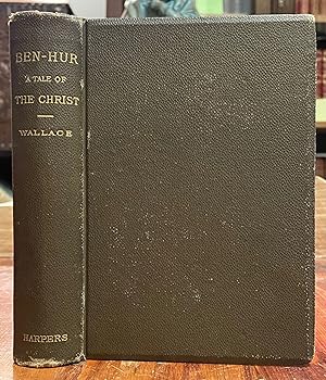 Ben-Hur [FIRST EDITION]; A Tale of the Christ