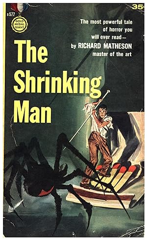 The Shrinking Man / A Gold Medal Original / the most powerful tale of horror you will ever read