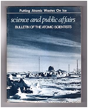 Bulletin of the Atomic Scientists. January, 1973. Atomic Waste in Anarctica?; Shoreham Hearings; ...