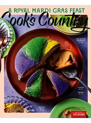 Cook's Country, February/March 2024 (Cover Story, "A Royal Mardi Gras Feast")