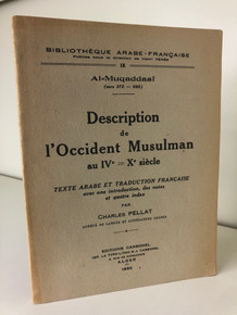 Description de l'Occident Musulman au IVe=Xe siècle. AL-MUQADDASI (vers 375-985)