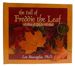 THE FALL OF FREDDIE THE LEAF A Story of Life for all Ages