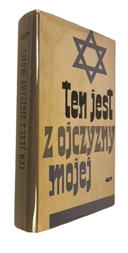 Ten jest z ojczyzny mojej: polacy z pomoca Zydom, 1930-1945