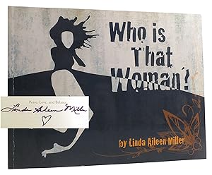WHO IS THAT WOMAN? Signed