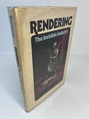 RENDERING: The Invisible Industry