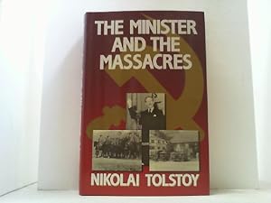 The Minister and the Massacres.