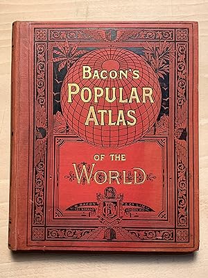 Bacon's Popular Atlas Of The World containing Fifty Double Page Maps