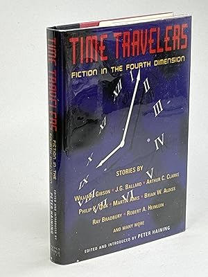 TIME TRAVELERS: Fiction in the Fourth Dimension.