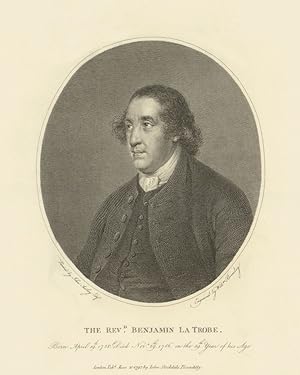 The Reverend Benjamin La Trobe. [Benjamin Latrobe, father of Benjamin Henry Latrobe, architect of...