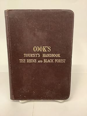 Cook's Tourist's Handbook for The Rhine and The Black Forest