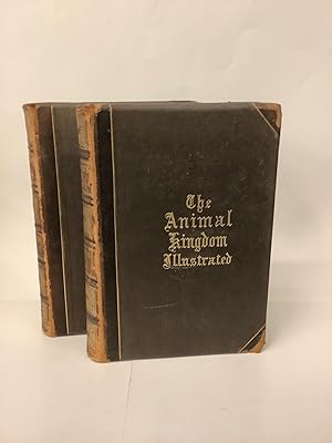The Animal Kingdom Illustrated, 2 Volume Set; Johnson's Natural History
