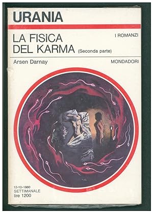 La fisica del karma parte prima. (Karma: A Novel of Retribution and Transcendence Italian Edition...