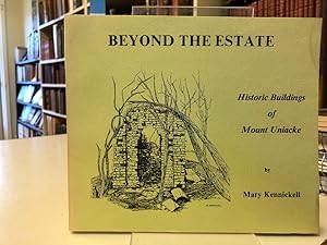 Beyond The Estate: Historic Buildings of Mount Uniacke
