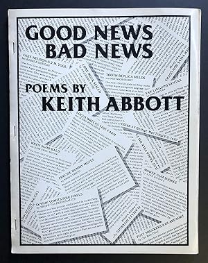 Good News Bad News : Poems by Keith Abbott - SIGNED AND NUMBERED copy with handwritten poem