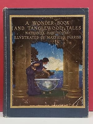 A Wonder Book and Tanglewood Tales for Girls and Boys