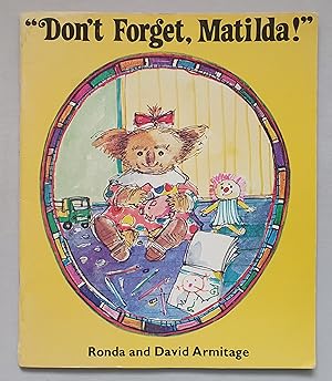 "Don't Forget, Matilda"