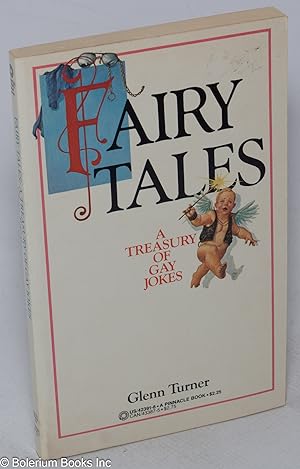 Fairy Tales: a treasury of gay jokes