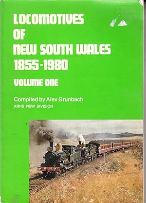 LOCOMOTIVES OF NEW SOUTH WALES NSW 1855-1980 VOLUME ONE