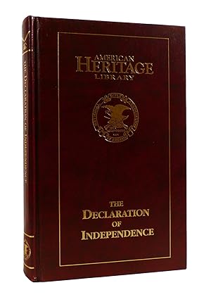 THE DECLARATION OF INDEPENDENCE American Heritage Library