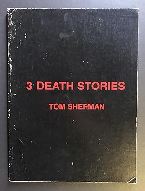 3 Death Stories (Three Death Stories)