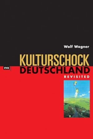 Kulturschock Deutschland (2006). Revisited Revisited