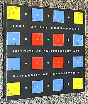 1967 At the Crossroads: March 13 - April 26, 1987