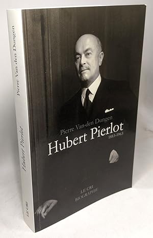 Hubert pierlot. 1883-1963 + cahier biographique