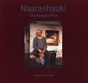 Naarashauki = The Female Pike