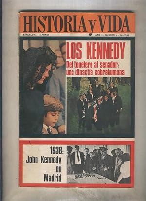 Revista Historia y Vida numero 004. Los Kennedy