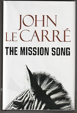 The Mission Song (Signed First Edition)