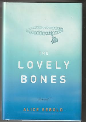 The Lovely Bones (Signed First British Edition)