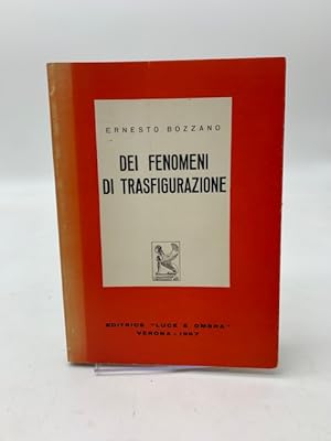 Dei fenomeni di trasfigurazione