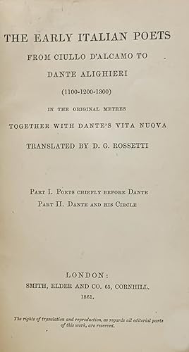 The Early Italian Poets from Ciullo D'Alcamo to Dante Alighieri (1100-1200-1300) in the Original ...