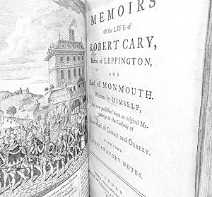 Memoirs of the life of Robert Cary, Baron of Leppington, and Earl of Monmouth. Written by himself...