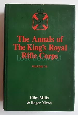 Annals of the King's Royal Rifle Corps; Volume VI, 1921-1943