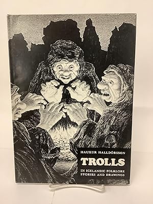 Trolls, In Icelandic Folklore Stories and Drawings