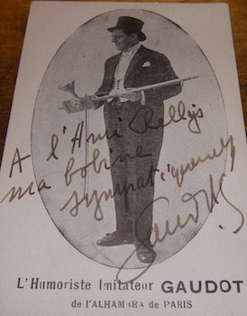 Black & White Postcard with autographed dedication to Rellys. L'Humoriste Imitateur Gaudot.