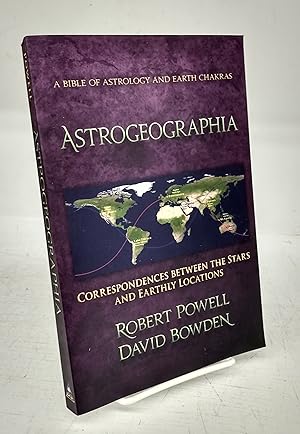 Astrogeographia: Correspondences between the Stars and Earthly Locations. A Bible of Astrology an...