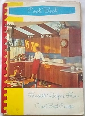 A Book of Favorite Recipes: Recipes of the Woman's Society of Christian Service of Central Method...