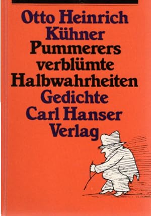 Pummerers verblümte Halbwahrheiten : Gedichte.