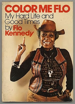 Color Me Flo: My Hard Times and Good Times