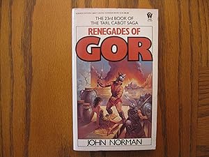 Renegades of Gor (#23 The Gorean Cycle - Counter-Earth Chronicles Tarl Cabot Saga) Signed!