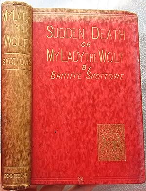 Sudden Death or My Lady the Wolf