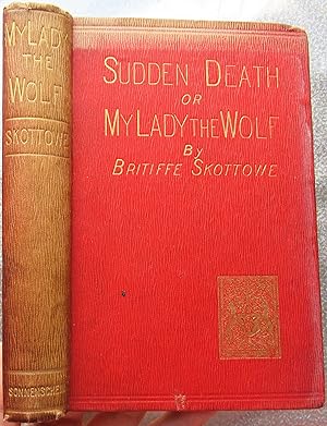 Sudden Death or My Lady the Wolf