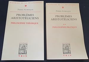 Problèmes Aristotéliciens - 2 volumes Philosophie Théorique & Philosophie pratique