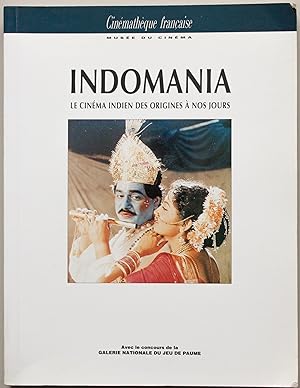 Indomania. Le cinéma indien des origines à nos jours