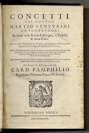 [Martii Venturini . Consiliorum, sive Responsorum libri primi tomus primus in quo in egregiis, et...