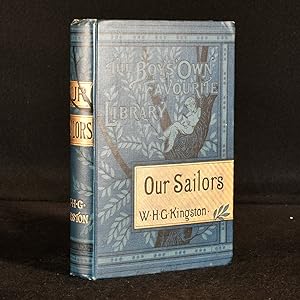 Our Sailors Anecdotes of the Engagements & Gallant Deeds of the British Navy During the Reign of ...