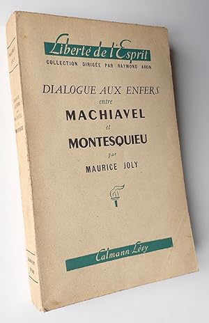 Dialogues aux enfers entre Machiavel et Montesquieu -