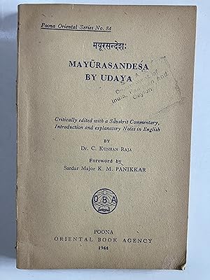 Mayurasandesa by Udaya [Poona Oriental Series, no. 84]